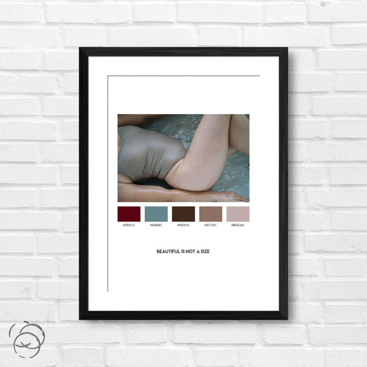 Beautiful Is Not A Size Palette Print