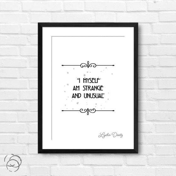 Beetlejuice I Myself Am Strange And Unusual Quote Lydia Deetz Print