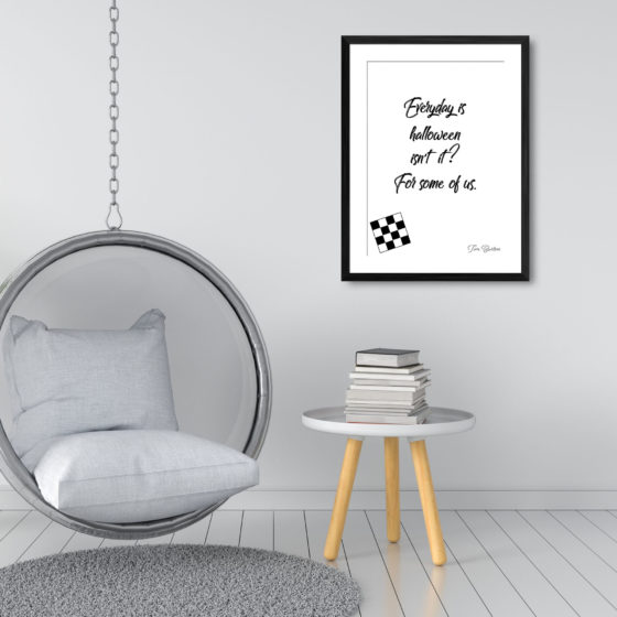 Everyday Is Halloween Isn't It Quote Tim Burton Print - Image 3