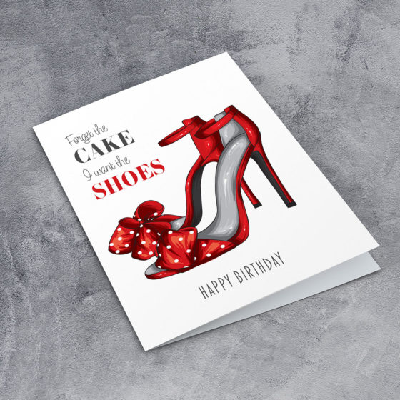 Forget The Cake I Want The Shoes Card - Image 2