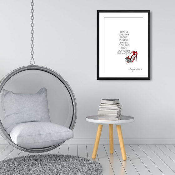 Give A Girl The Right Pair Of Shoes And She Can Conquer The World Quote Marylin Monroe Print - Image 3