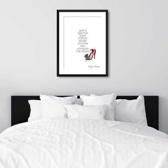 Give A Girl The Right Pair Of Shoes And She Can Conquer The World Quote Marylin Monroe Print - Image 6
