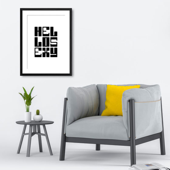 Hello Sexy Typography Black And White Print - Image 4