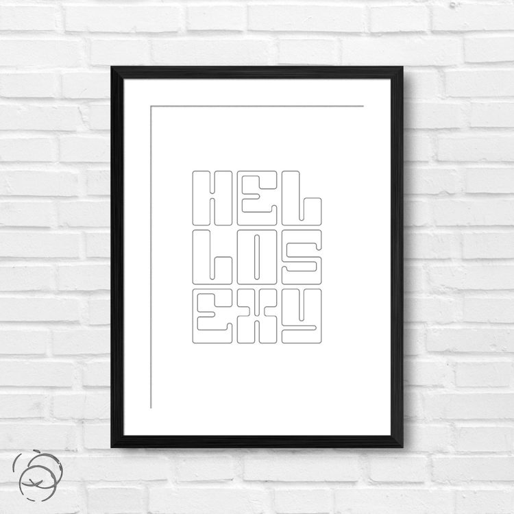 Hello Sexy Typography Outline Print