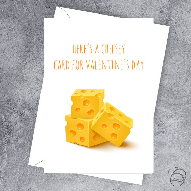 Heres A Cheesey Valentines Card