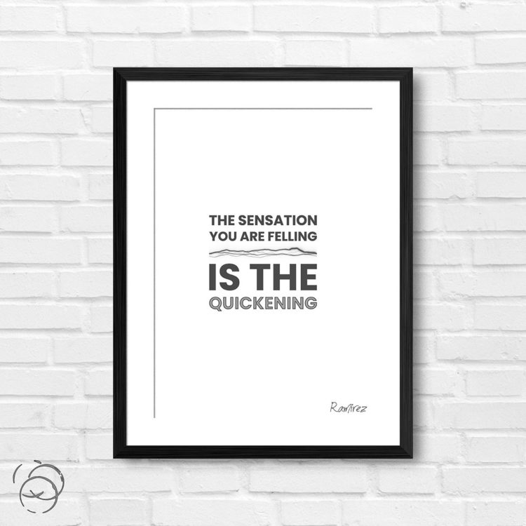 Highlander The Sensation You Are Feeling Is The Quickening Quote Ramirez Print