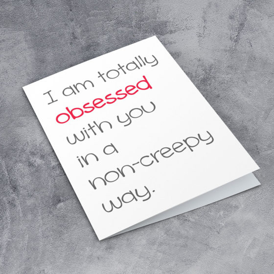 I Am Totally Obsessed With You Card - Image 2