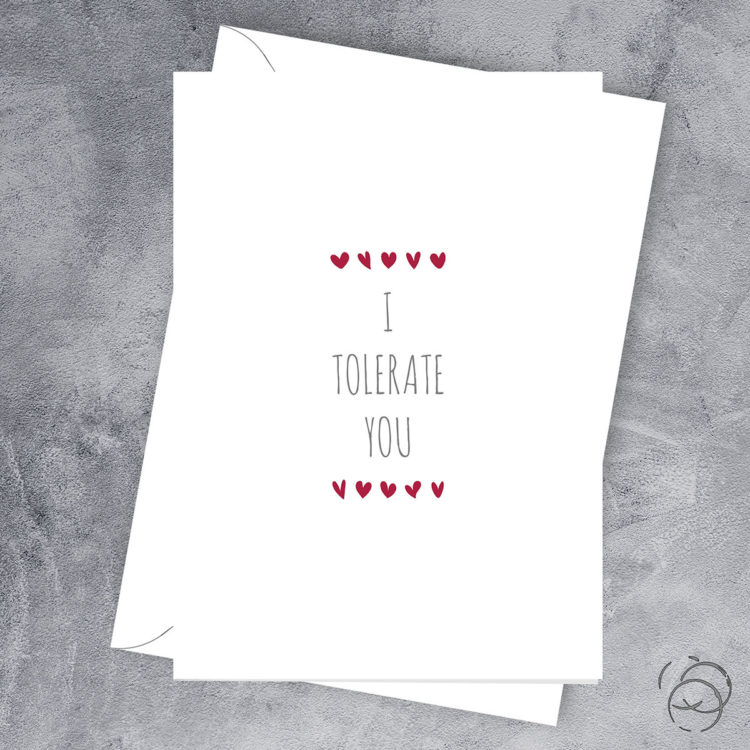 I Tolerate You Card