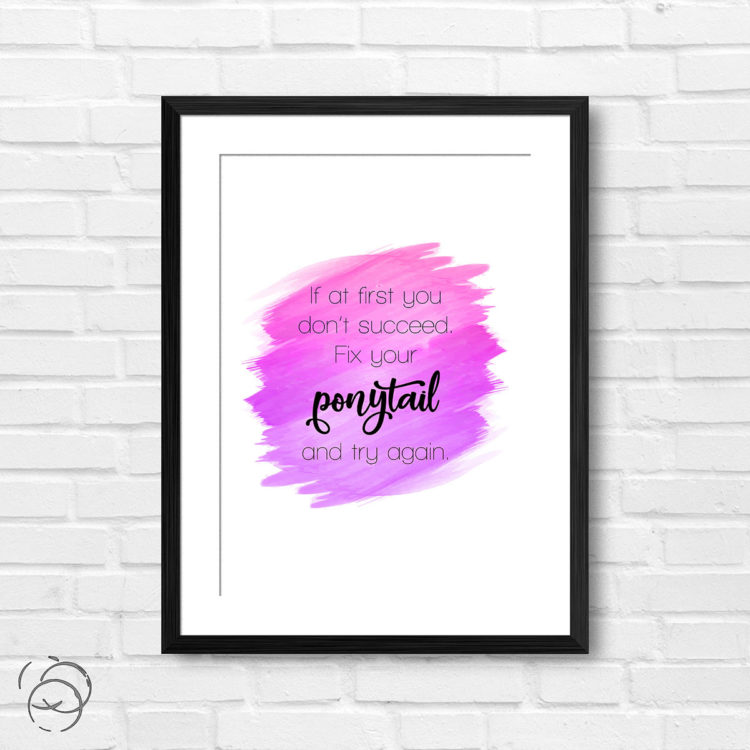 If At First You Don't Succeed Print