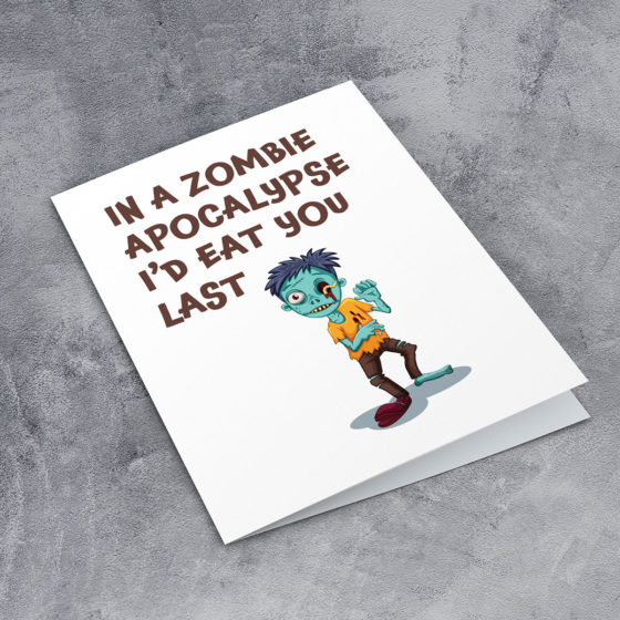 In A Zombie Apocalypse I'd Eat You Last Boy Card - Image 2