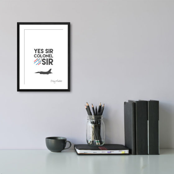 Iron Eagle Yes Sir Colonel Sir Quote Doug Masters Print - Image 2