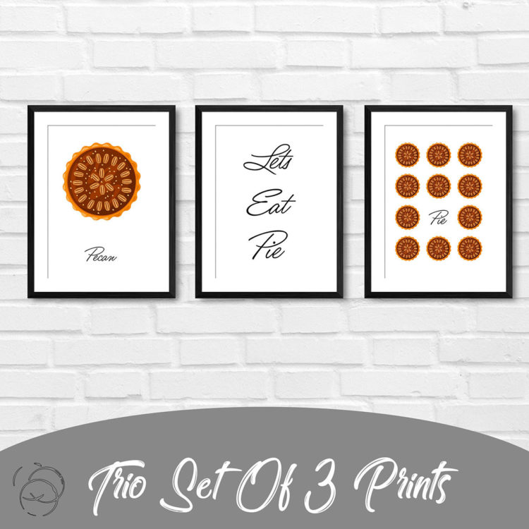 Lets Eat Pie, Pecan Pie Trio Prints