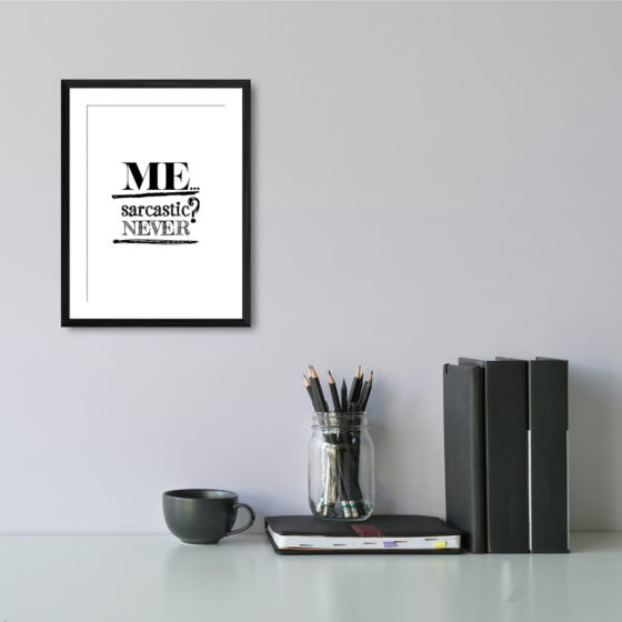 Me Sarcastic Never Print - Image 2