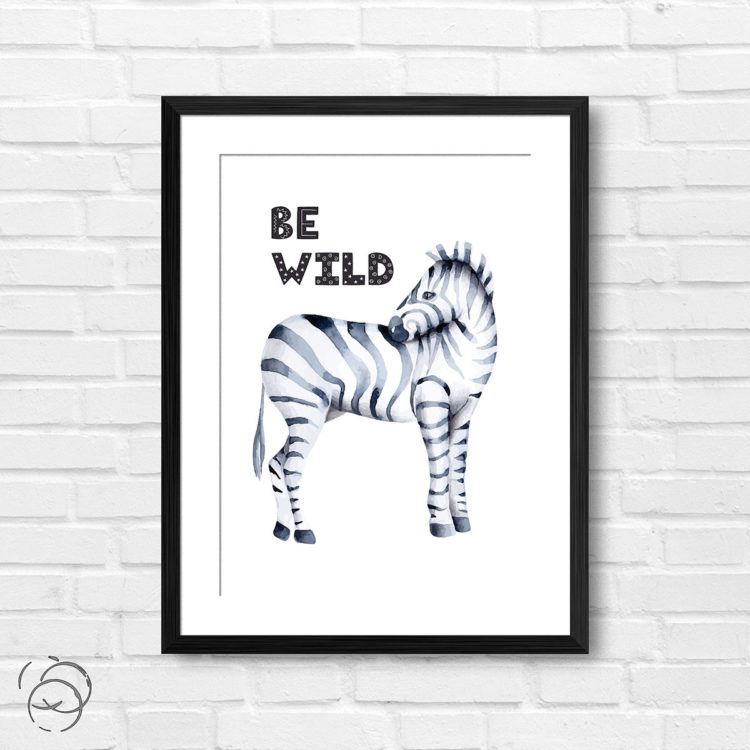 Safari Animal Zebra Be Wild Print