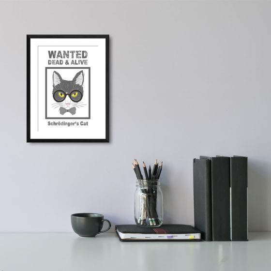 Schrodinger's Cat Wanted Dead And Alive Print - Image 2