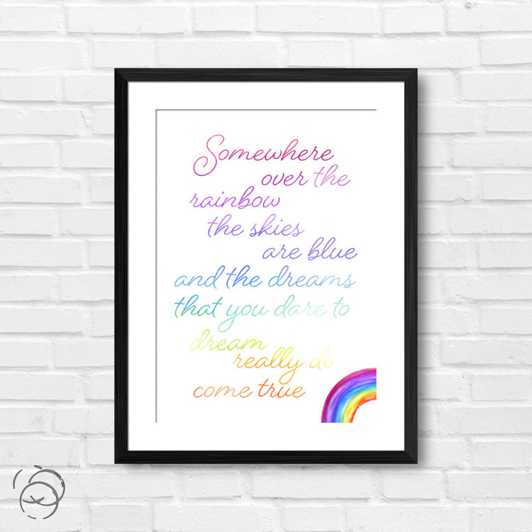 Somewhere Over The Rainbow Print