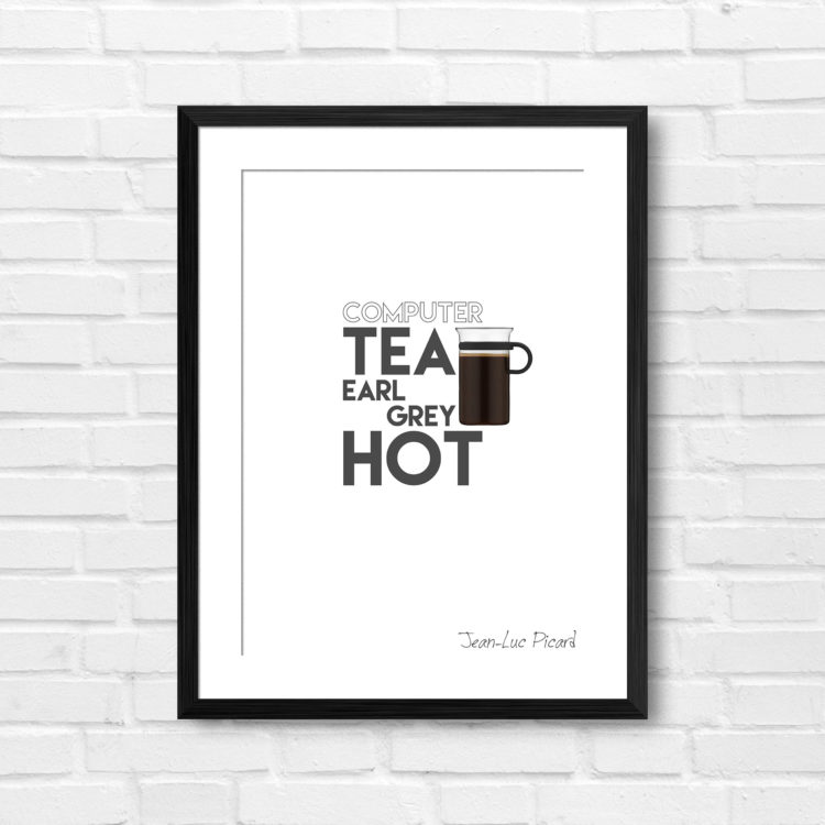 Star Trek Computer Tea Earl Grey Hot Quote Jean Luc Picard Print