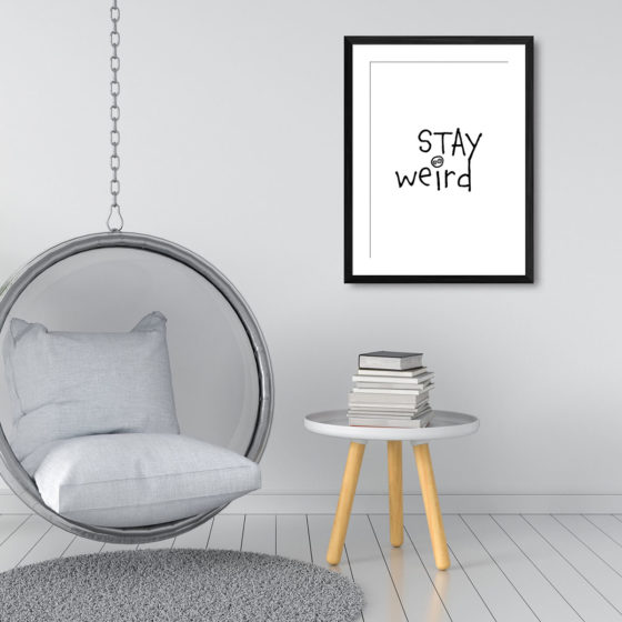 Stay Weird Print - Image 3