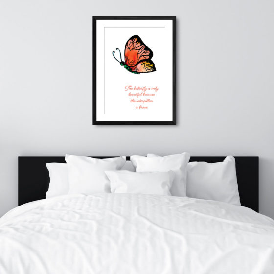 The Butterfly Is Only Beautiful Quote Print - Image 6
