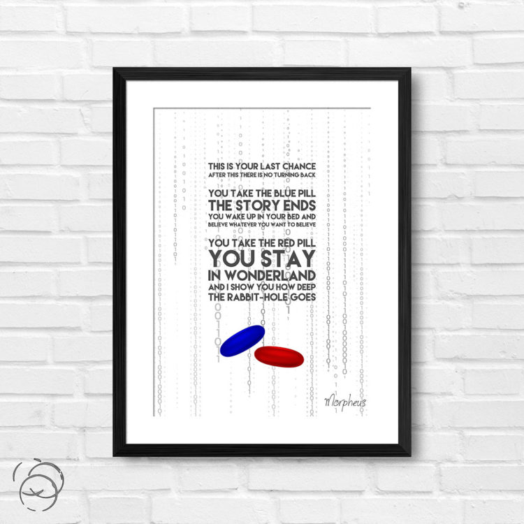 The Matrix This Is Your Last Chance Quote Morpheus Print