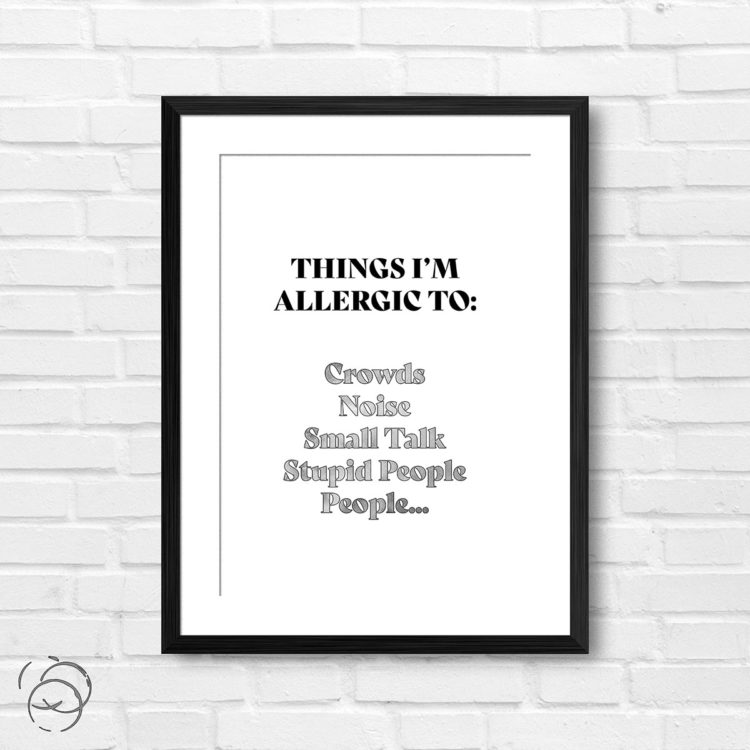 Things I'm Allergic To Print