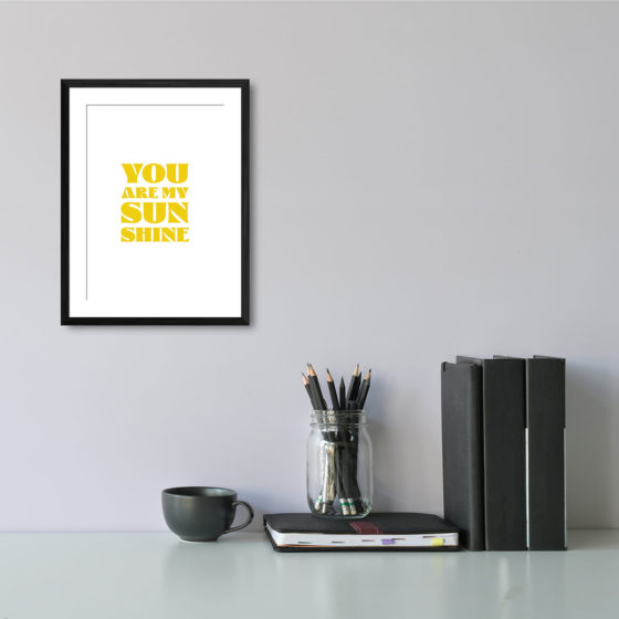 You Are My Sunshine Print - Image 2