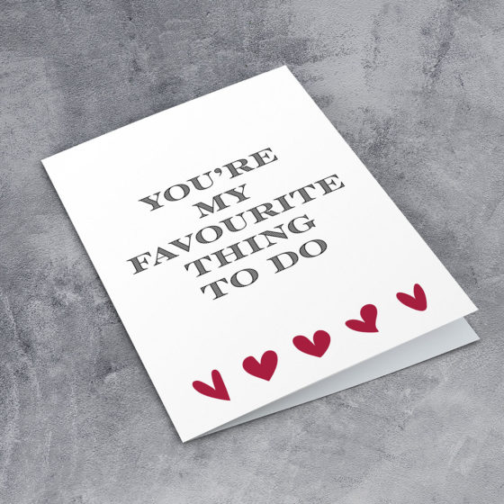 You're My Favourite Thing To Do Card - Image 2